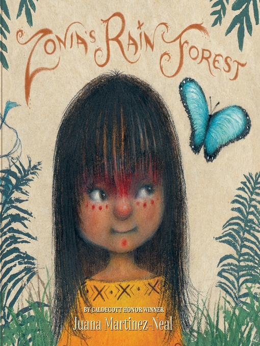 Title details for Zonia's Rain Forest by Juana Martinez-Neal - Available